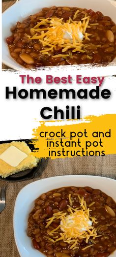 the best easy homemade chili recipe is made with crock pot and instant pot instructions