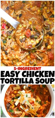 easy chicken tortilla soup in a white bowl with the title overlay that reads 5 ingredient easy chicken tortilla soup