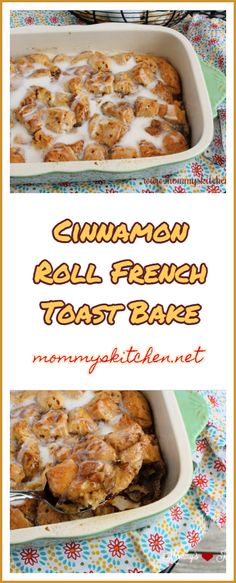 cinnamon roll french toast bake in a baking dish