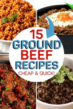 the top ten ground beef recipes are shown