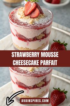 Strawberry Mousse Cheesecake Parfait Strawberry Mouse Desserts, Whipped Cheesecake, Christmas Parfait, Strawberry Cheesecake Mousse, Mini Strawberry Shortcake, Trifle Bowl Recipes, Cheesecake Mousse Recipe