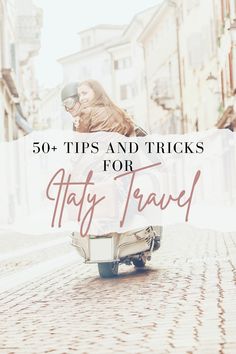 a woman riding on the back of a scooter with text overlay reading 50 tips and tricks for fatty travel