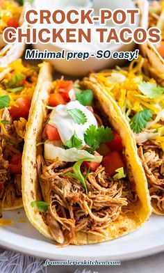 the crock pot chicken tacos are ready to be eaten