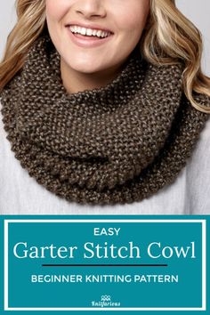 a woman wearing a knitted cowl with the text easy garter stitch cowl