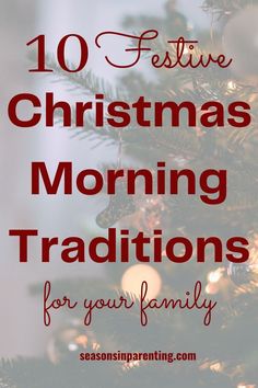 Christmas morning traditions Toddler Christmas Traditions, Christ Centered Christmas Traditions, Christmas Morning Traditions, Christmas Activities For Families, Holiday Traditions Family, Traditions To Start, Holiday Morning