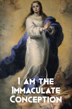 a painting with the words i am the immaculatee conception