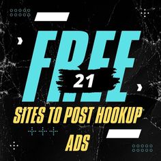 21 Sites to Post Hookup Ads for Free - Webys Traffic Free Local Hookup, Free Classified Ads, Free Ads, Digital Strategy, Business Advertising