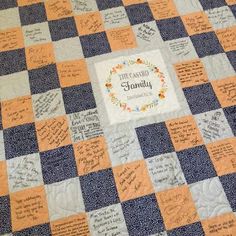 a quilt with writing on it that says, the family and friends are written in cursive letters