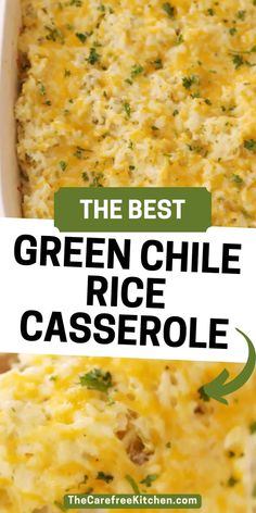 the best green chile rice casserole in a white baking dish with text overlay