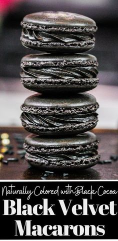 black velvet macarons stacked on top of each other with the words naturally colored with dark cocoa