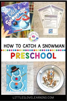 how to catch a snowman in preschool and homeschool fun for kids with free printables