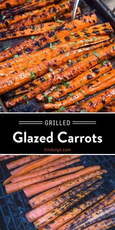 grilled carrots with a honey brown sugar glaze on the grill and text overlay reads grilled carrots with a honey brown sugar glaze