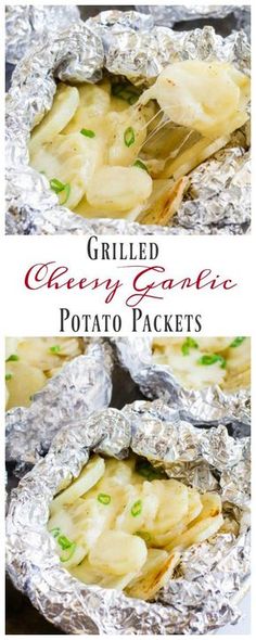 grilled cheesy garlic potato packets in foil