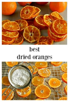 oranges with the words best dried oranges on them and an image of sliced oranges