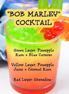 a colorful cocktail in a glass with the words bob marley's cocktail