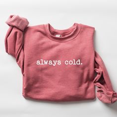 Cold Sweatshirt, Sweatshirt Details, Always Cold, Christmas Crewneck, Christian Sweatshirt, Merry Christmas Shirts, Religious Christmas, Holiday Sweatshirt, Winter Sweatshirt