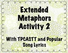 the extended metaphoras activity 2 with tpcast and popular song lyrcs