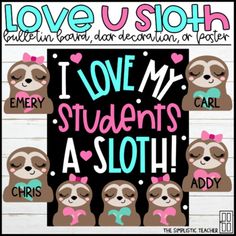 i love my students as sloth svt