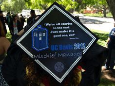 a person wearing a graduation cap with the words, we're all stories in the end just make it a good one