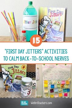 the first day jitters activities to calm back - to - school neves