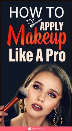 How To Apply Makeup Like A Pro How To Apply Make Up Like A Professional, How To Apply Professional Makeup, Apply Makeup Like A Pro, How To Apply Your Makeup, How To Do Professional Makeup Step By Step, How To Put On Makeup Like A Professional, How Do You Put On Makeup, Professional Makeup Application, How To Do Makeup Like A Pro