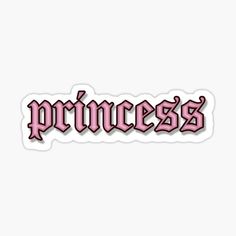 the word princess written in pink on a white background stickers are also available for sale