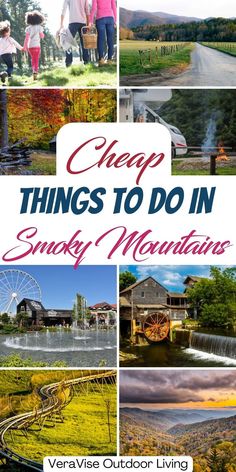 many different pictures with the words cheap things to do in smoky mountains on top and bottom