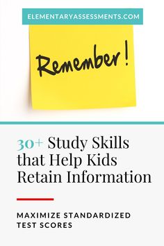 a sticky note with the words,'30 study skills that help kids retain information