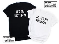 Have your BIRTHDAY GIRL and/or BIRTHDAY BOY stand out on their Birthday's with this glitter It's My Birthday Shirt or No, It's My Birthday Shirt!  Great for Twins! You personalize the shirt by choosing the shirt color and writing color.  Non glitter options are also available.   PLEASE NOTE  HOW TO PLACE YOUR ORDER 1.  Choose your shirt style and size from the drop down menu. 2.  Choose your writing color from the drop down menu. 3.  SHIRT COLOR GOES in the PERSONALIZATION BOX.  Fill out this box.  You will find a list of things required for the order listed above it. 🖤 Please see my images for SHIRT SIZING information and COLOR CHARTS. 🖤 4.  Add it to your cart 5.  Repeat these steps for each shirt desired. SHIMMER away with this GLITTERY shirt. Never worry about if your rhinestones hav Black Shirt For Birthday And Mother's Day, Birthday Shirt For Mother's Day With Crew Neck, Funny Print Shirt For Birthday And Mother's Day, Funny Birthday Shirt With Letter Print, Funny Print Shirt For Mother's Day Birthday, Funny Print Shirt For Birthday On Mother's Day, Funny Text Shirt For Birthday, White Shirt With Funny Text For Birthday, Funny Crew Neck Shirt For Birthday