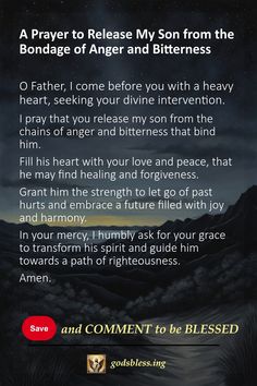 A Prayer to Release My Son from the Bondage of Anger and Bitterness Prayers For Frustration, Breakthrough Prayers, Cousins Christmas, Prayer For Fathers, Child Quotes