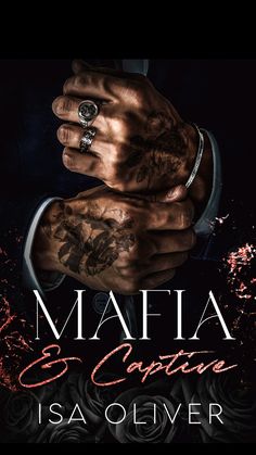 the cover to mafia's new book, 3 captive by isa olliver