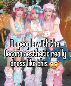 three girls in pink and blue outfits standing next to each other with the words do people with the decor aesthetic really dress like this