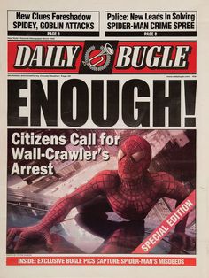 the front cover of daily bugle enough magazine, featuring spider - man in action