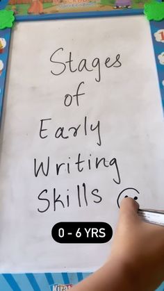 a person writing on a white board with the words stages of early writing skills written below