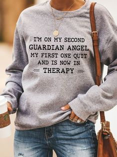 Sarcastic Clothing, Warrior Queen, Cute Shirt Designs, Old Lady, Funny Words, Long Sleeve Sweatshirt, T Shirts With Sayings, Casual Sweatshirt, Shirts With Sayings