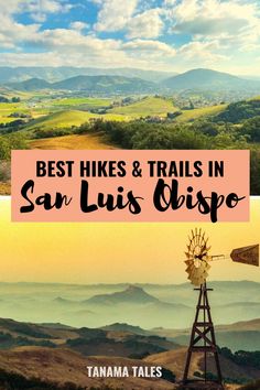 a windmill with the words best hikes and trails in san luis de aspo