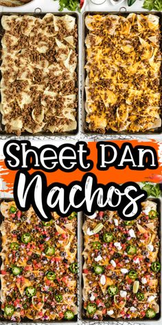 sheet pan nachos with different toppings on top and the words, sheet pan nachos