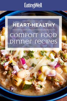 a bowl of hearty comfort food with text overlay reading healthy comfort food dinner recipes