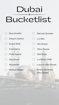 the dubai bucket list is shown in black and white