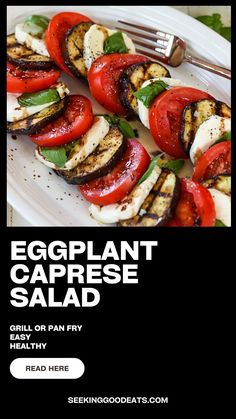 grilled eggplant caprese salad on a white plate with a fork