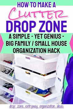 an organized closet with the words how to make a clutterer drop zone