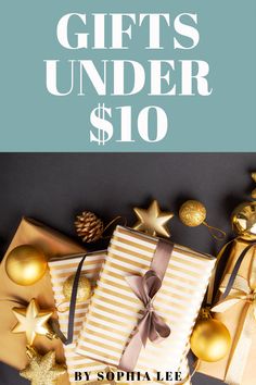 gifts under $ 10 with text overlay