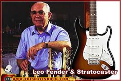 an older man sitting in front of a guitar with the caption leo fender & stratcaster