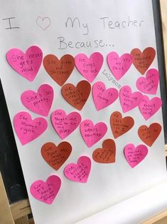 a white board with pink and red hearts on it that say i love my teacher because