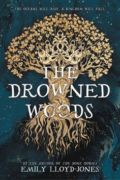 the book cover for the drowned woods by family loyd - jones, with an image of a tree