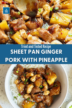 the recipe for sheet pan ginger pork with pineapple is shown in two different bowls