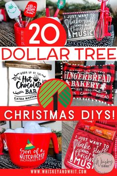 christmas diys with the words dollar tree on it and pictures of mugs, cookies, and other items