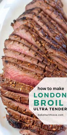 how to make london broil with ultra tenders on a white plate and text overlay that reads, how to make london broil