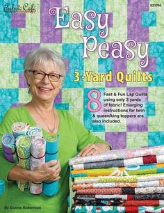 the cover of easy peasy 3 yard quilts, featuring an older woman with glasses holding