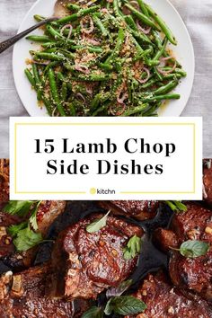 lamb chop and green beans on a white plate with text overlay that reads, 15 lamb chop side dishes